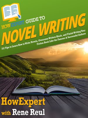 cover image of HowExpert Guide to Novel Writing